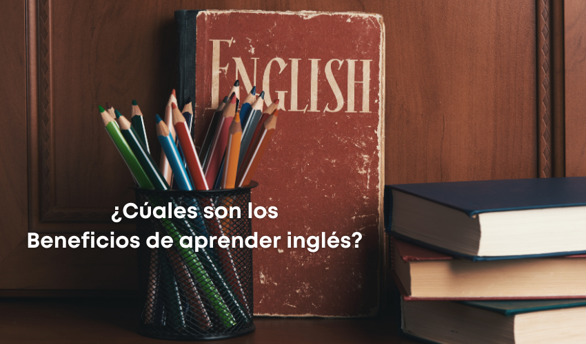 ¿Cuáles son los beneficios de hablar inglés?